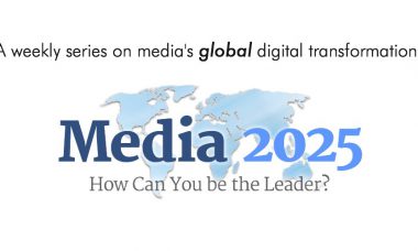 Every Monday: A weekly series on media's global digital transformation: