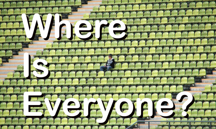 Where is everyone?